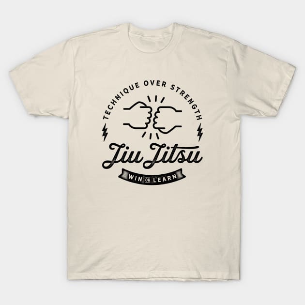 Jiu Jitsu: Technique over strength / Win or Learn T-Shirt by SurfYogaBJJ